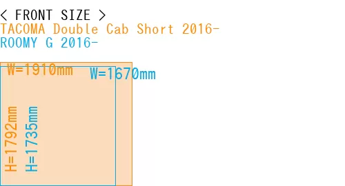 #TACOMA Double Cab Short 2016- + ROOMY G 2016-